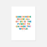 "Power to change the world" inspirational quote print by Roald Dahl - print