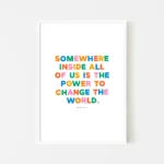 "Power to change the world" inspirational quote print by Roald Dahl - white frame