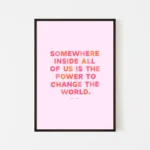 "Power to change the world" inspirational quote print by Roald Dahl - black frame