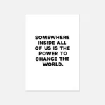"Power to change the world" inspirational quote print by Roald Dahl - print