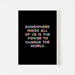 "Power to change the world" inspirational quote print by Roald Dahl - white frame