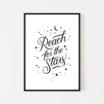White inspirational poster: Reach for the Stars - black frame print