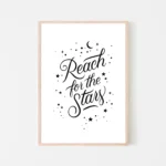 White inspirational poster: Reach for the Stars - timber frame print