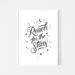 White inspirational poster: Reach for the Stars - white frame print